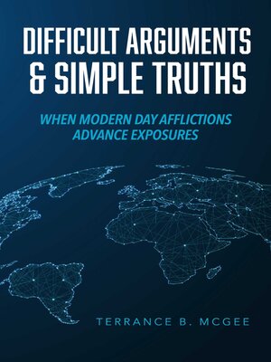 cover image of Difficult Arguments & Simple Truths
